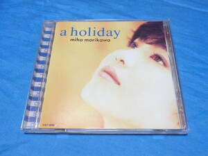 森川美穂　a holiday　ホリディ　 CD/　君が君でいるために・おんなになあれ・等７曲　　