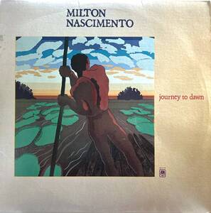 Milton Nascimento - Journey To Dawn / ミナス・サウンドにA&M Recordsの明るくポップな要素が融合した文句なく素晴らしい作品！