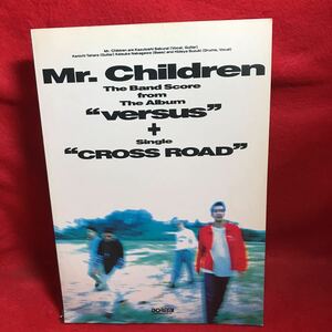 ▼Mr.Children The BAND SCORE from The Album versus + Single CROSS ROAD ヴァーサス ミスターチルドレン 桜井和寿 バンド・スコア 楽譜