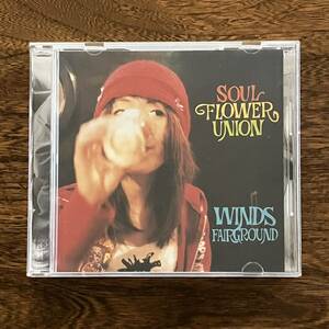 24-9【CD】 SOUL FLOWER UNION ソウルフラワー・ユニオン WINDS FAIRGROUND 中古品