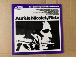 ドイツ原盤　Aurele Nicolet 50年代から活躍するスイス人フルート奏者。松平 頼則　福島 和夫　ブーレーズ　ベリオの作品を演奏