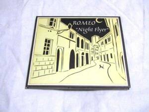 ROMEO★Night Flyer