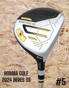 HONMA GOLF 本間ゴルフ 2024 BERES 3S ベレス FW #5 S