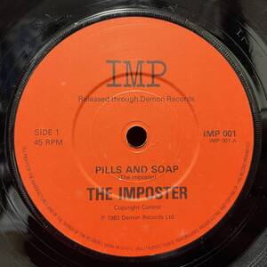 ◆UKorg7”s!◆ELVIS COSTELLO(THE IMPOSTER)◆PILLS AND SOAP◆