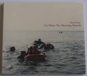 【CD】Don Peris - Go When The Morning Shineth / 海外盤 / 送料無料