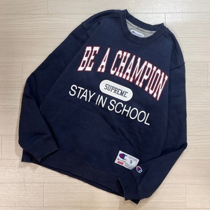 Supreme×Champion/シュプリーム×チャンピオン/STAY IN SCHOOL CREWNECK SWEATSHIRT/ステイインスクール/クルーネックスウェットシャツ