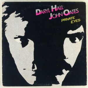 ■Daryl Hall & John Oates（ダリル・ホールとジョン・オーツ）｜Private Eyes ＜LP 1981年 US盤＞I Can