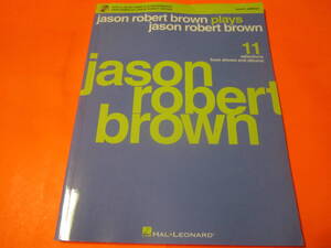 ♪輸入楽譜　Jason Robert Brown Plays Jason Robert Brown: 　ジェイソン・ロバート・ブラウン CD付き　男声ボーカル+ピアノ