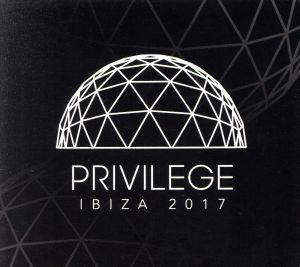 【輸入盤】Privilege Ibiza 2017/(オムニバス)