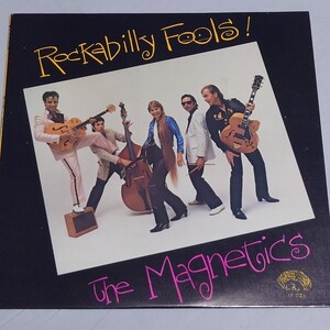 THE MAGNETICS /Rockabilly Fools!/LP//ロカビリーサイコビリーネオロカパンクロックンロール