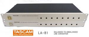 TASCAM タスカム LA-81　コンバーター2台セット　BALANCED TO UNBALANCED LINE CONVERTER　　管.4-73.74