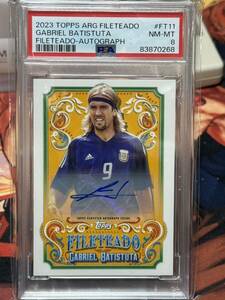 PSA8 2023 Topps ARGENTINA FILETEADO GABRIEL BATISTUTA ガブリエル・バティストゥータ Auto #FT-11