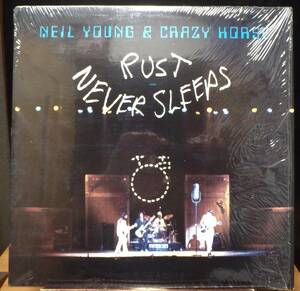 【CR700】NEIL YOUNG & CRAZY HORSE「Rust Never Sleeps」, 79 US Original/シュリンク　★フォーク・ロック/ハード・ロック