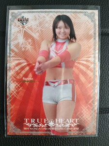  BBM2012 TRUE HEART　Sareee039　 女子プロレスカード