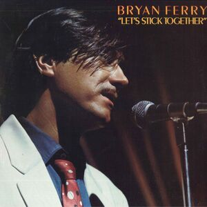 米LP Bryan Ferry (Roxy Music) Lets Stick Together (With Chris Spedding, John Wetton…) SD18187 ATLANTIC /00260