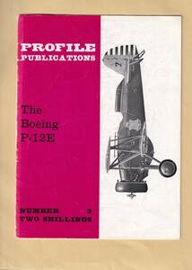 PROFILE PUBLICATIONS No.2：The Boeing P-12E　