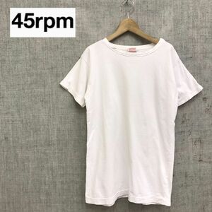 1H27-R◆45rpm フォーティーファイブアールピーエム 半袖Tシャツ◆サイズ1 メンズ 紳士 トップス 無地 綿100% コットン ホワイト 白T