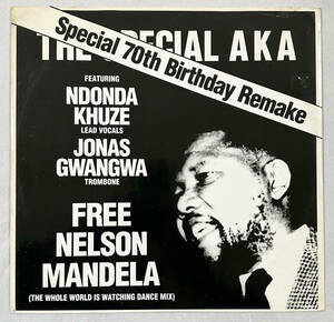 ■1988年 オリジナル UK盤 SPECIAL AKA - Free Nelson Mandela (The Whole World Is Watching Dance Mix) 12”EP FNMX 1 Tone Records