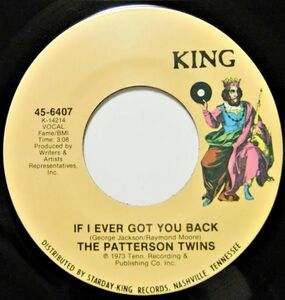 ■SOUL45 Patterson Twins / If Ever I Got You Back /I Got Some Problems[King 45-6407]