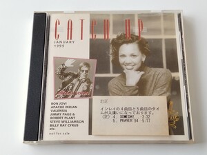 【BON JOVI/KISS/ELTON JOHN】CATCH UP 1995 JANUARY 非売品プロモCD 日本フォノグラム SACA-39 Jimmy Page&Robert Plant,Cranberries,