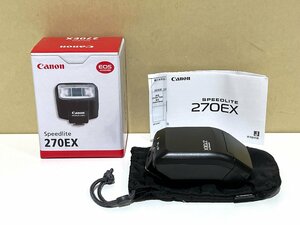 【S44293】Canon　キャノン　Speedlite　スピードライト　270EX　箱付　中古品　通電・動作未確認　※ジャンク品