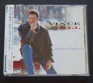 CD　ケース交換済　ヴィンス・ギル VINCE GILL 「ホェン・ラヴ・ファインズ・ユー」　1994年発売盤 ユニバーサル ビクター MVCM-481