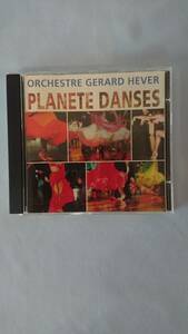 PLANETE DANSES ORCHESTRE GERARD HEVER【社交ダンス音楽ＣＤ】