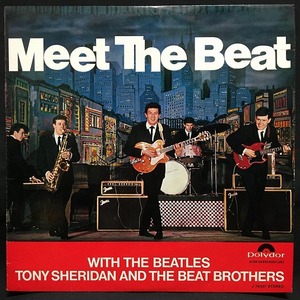 BEATLES WITH TONY SHERIDAN / MEET THE BEAT (GERMAN ORIGINAL)