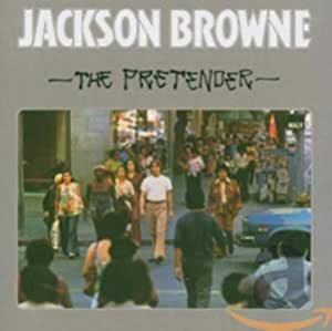 ジェフ ポーカロのほぼ全仕事 jeff porcaro　Jackson Browne The Pretender　７０年代後半の「ウエスト・コースト・サウンド」