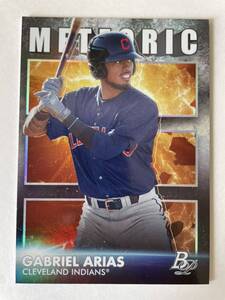 Topps MLB 2021 Bowman platinum #MET-11 GABRIEL ARIAS ガブリエル・アリアス Cleveland Guardians クリーブランド・ガーディアンズ