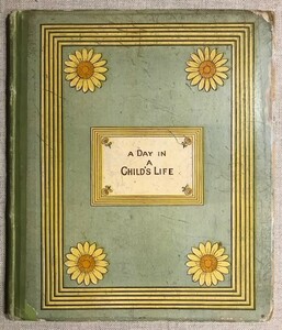 【特価】　＊100年前の絵本箱＊ 　≪ 　ケイト　グリーナウェイ　 ≫ 　 アンティーク木口木版画　 A DAY IN A CHILDS LIFE 　 1881年