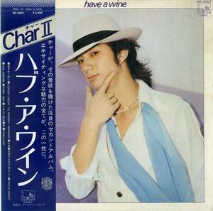 A00570206/LP/CHAR(チャー・竹中尚人・PSYCHEDELIX・PINK CLOUD・BAHO)「Char II / Have A Wine (1977年・WF-9007・ソウル・SOUL・ブギー