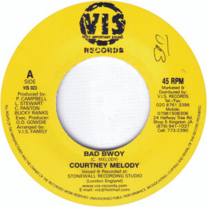 ジャマイカ7 Courtney Melody / Joe Grine Bad Bwoy VIS023 Very Important Sound /00080