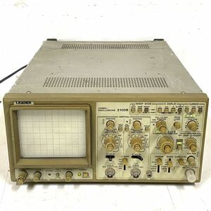 ♪ LEADER リーダー電子 2100R オシロスコープ OSCILLOSCOPE 100MHz 3CH 通電確認済み