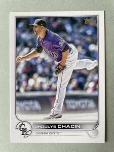 Topps MLB 2022 UPDATE SERIES #US40 JHOULYS CHACIN ジョーリス・チャシーン