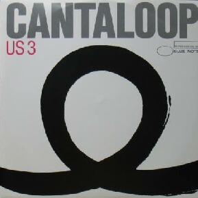 $ US3 / CANTALOOP (12CL 672) カンタループ 白系ジャケ 名曲 レコード盤 基本・定番大ヒット！ (YYY320-4058) YYY137-2037-38-48