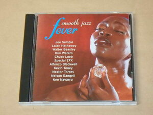 Smooth Jazz Fever　/　Joe Sample＆Lalah Hathaway，Kim Waters他　/　輸入盤CD