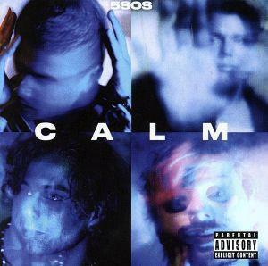 【輸入盤】ＣＡＬＭ（Ｉｎｔｅｒｎａｔｉｏｎａｌ　Ｄｅｌｕｘｅ）／ファイヴ・セカンズ・オブ・サマー