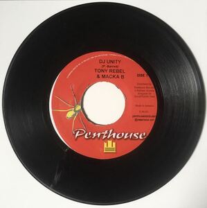 45RPM 7インチ / Tony Rebel & Macka B - DJ Unity / Penthouse Reggae Dancehall Foundation /