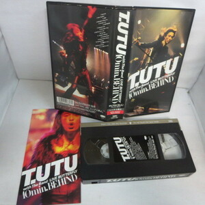 ♪★VHS T.UTU with The Band/LIVE BUTTERFLY　10min.BEHIND●