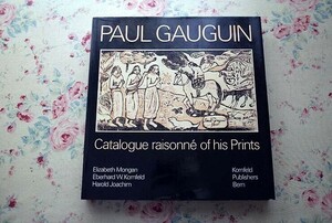 45585/ポール・ゴーギャン 版画 カタログレゾネ Paul Gauguin Catalogue Raisonne of his Prints 1988年 ウッドカット 木版画 ジンコグラフ