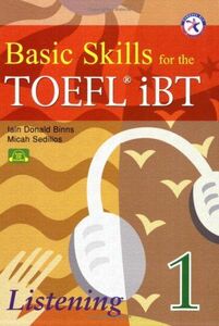 [A11479078]Basic Skills for the TOEFL iBT 1 Listening Book with Audio CDs