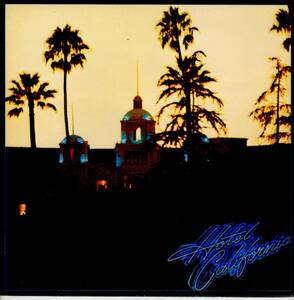 USオリジLP！ STERLING刻印付 Eagles / Hotel California 76年【Asylum Records / 7E-1084】 New Kid In Town Life In The Fast Lane