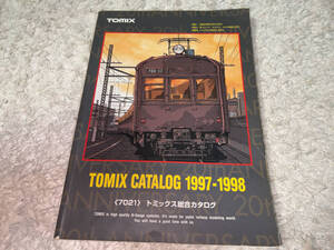 ● TOMY「7021 TOMIX CATALOG 1997-1998 / トミックス総合カタログ / 発行=1996.11 (平成8年)」●