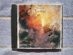 CD　英国プログレ　ピーターハミル　Fireships　輸入盤・中古品　Peter Hammill ヴァンダーグラフジェネレーター Van der Graaf Generator