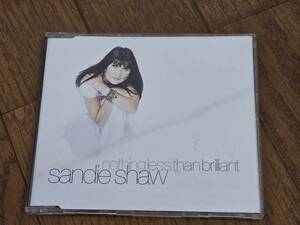 (CDシングル) Sandie Shaw●サンディ・ショー / Nothing Less Than Brilliant UK盤