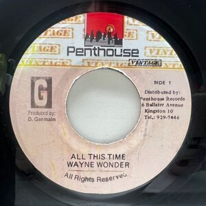 【Mud Up Riddim】JAプレス 7インチ WAYNE WONDER All This Time (Penthouse) ウェイン・ワンダー LOVERS特有の清涼感たっぷり 45RPM.