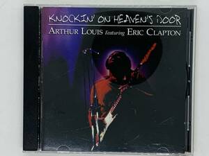 即決CD ARTHUR LOUIS Featuring ERIC CLAPTON / KNOCKIN ON HEAVEN