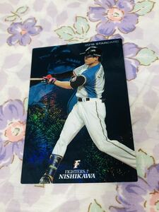 カルビープロ野球チップスカード スターカード キラ 北海道日本ハムファイターズ 西川遥輝