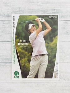 ☆ EPOCH 2023 JLPGA OFFICIAL TRADING CARDS ROOKIES & WINNERS レギュラーカード 39 大城あかね ☆